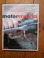 Motorrrraria, Ophalen, Zo goed als nieuw