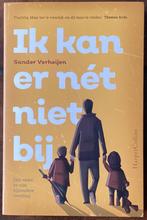 Ik kan er nét niet bij Auteur: Sander Verheijen, Ophalen of Verzenden, Zo goed als nieuw