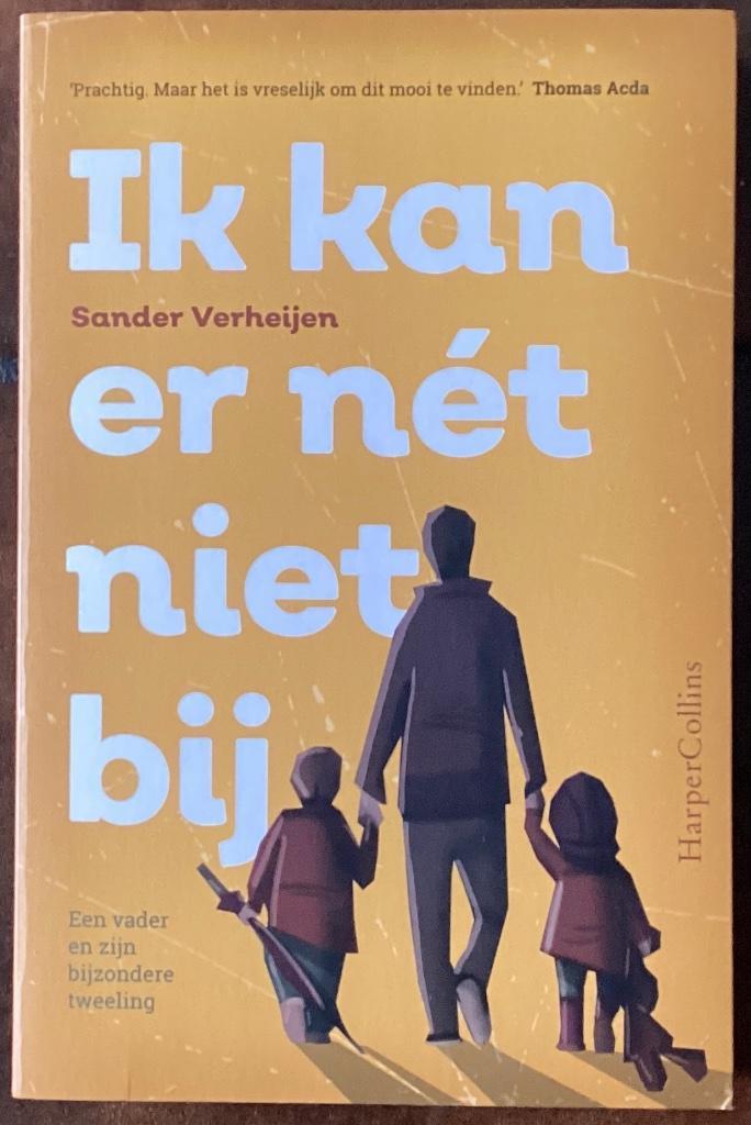 Ik kan er nét niet bij Auteur: Sander Verheijen, Boeken, Literatuur, Zo goed als nieuw, Ophalen of Verzenden