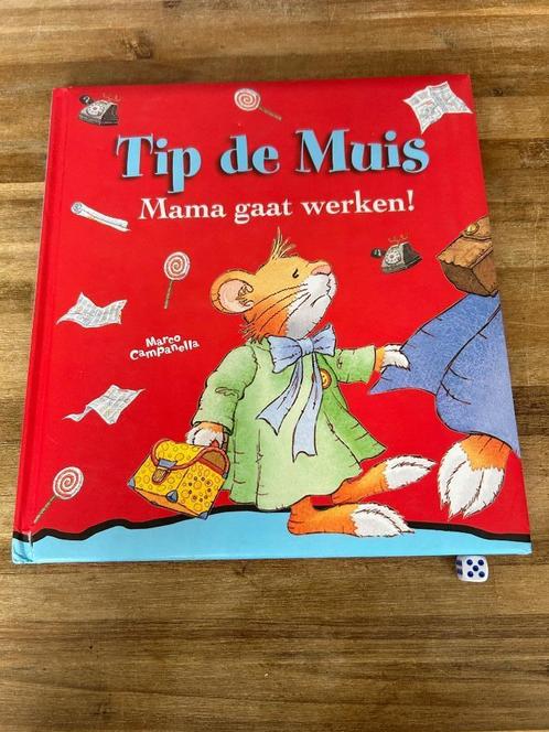 Tip de Muis mama gaat werken!, Boeken, Kinderboeken | Kleuters, Zo goed als nieuw, Fictie algemeen, 4 jaar, Jongen of Meisje, Voorleesboek