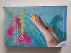 Liane Moriarty - Onvergetelijk!, Ophalen of Verzenden, Zo goed als nieuw, Liane Moriarty