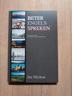 J.K. Michon - Beter engels spreken, Engels, J.K. Michon, Ophalen of Verzenden, Zo goed als nieuw