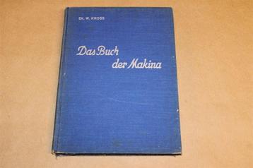Das Buch der Makina - 1937 !! beschikbaar voor biedingen
