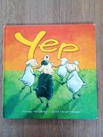 Kinderboek Yep, Ophalen of Verzenden, Zo goed als nieuw, Fictie algemeen