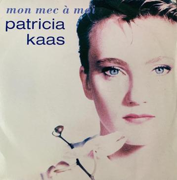 Patricia Kaas ‎– Mon Mec A Moi  (7") beschikbaar voor biedingen