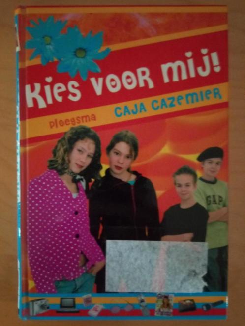 Caja Cazemier - Kies voor mij!, Boeken, Kinderboeken | Jeugd | 13 jaar en ouder, Gelezen, Fictie, Ophalen of Verzenden
