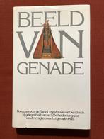 Beeld van genade - de Zoete Lieve Vrouwe van den Bosch, Gelezen, 19e eeuw, Ophalen of Verzenden, Meerdere auteurs