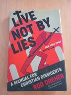 Live not by lies - Rod Dreher, Ophalen of Verzenden, Zo goed als nieuw