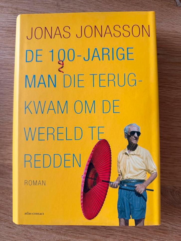 Jonas Jonasson - De 100-jarige man die terugkwam, Boeken, Romans, Zo goed als nieuw, Nederland, Ophalen of Verzenden