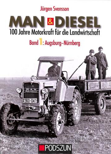 MAN & Diesel: 100 Jahre Motorkraft für die Landwirtschaft, B beschikbaar voor biedingen