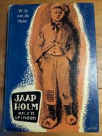 W.g. Van de hulst - jaap holm en zijn vrienden, Ophalen of Verzenden, Gelezen, W.G. van de Hulst, Fictie algemeen