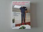 Nederland onder het systeemplafond - Marcel van Roosmalen en, Boeken, Marcel van Roosmalen &, Ophalen of Verzenden, Zo goed als nieuw