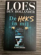 De Heks in mij van Loes Den Hollander, Boeken, Thrillers, Ophalen of Verzenden, Zo goed als nieuw