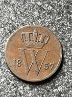 Een cent 1837, Postzegels en Munten, Munten | Nederland, Ophalen of Verzenden, Koning Willem I, Losse munt