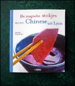 DE MAGISCHE STOKJES van een CHINESE UIT LYON G Keng-Peralta, Verzenden, Zo goed als nieuw, Azië en Oosters, Hoofdgerechten