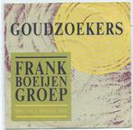 Frank Boeijen Groep- Goudzoekers