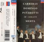 Carreras Domingo Pavarotti in concert Metha MC, Gebruikt, Klassiek, 1 bandje, Ophalen of Verzenden