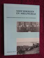 Meuzikken in Shanghai - Werkendammers bij grote waterwerken, Boeken, Ophalen of Verzenden, 20e eeuw of later, Zo goed als nieuw