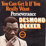 Single vinyl DESMOND DEKKER–You Can Get It If You ReallyWant, Gebruikt, Verzenden, 7 inch, Single