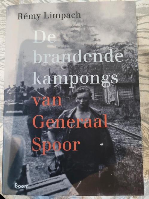 Rémy Limpach - De brandende kampongs van Generaal Spoor, Boeken, Geschiedenis | Vaderland, Nieuw, Ophalen of Verzenden