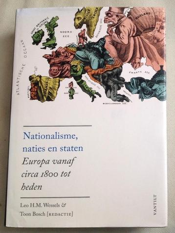 Nationalisme, naties en staten Europa vanaf 1800 tot heden beschikbaar voor biedingen