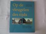 Op de vleugelen des tijds. Joure, Haskerland Friesland., 20e eeuw of later, Verzenden, Zo goed als nieuw, Zie beschrijving