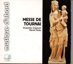 Messe de Tournay (Doornik) / Ens. Organum, M. Pérès, Verzenden, Middeleeuwen en Renaissance, Zo goed als nieuw, Vocaal