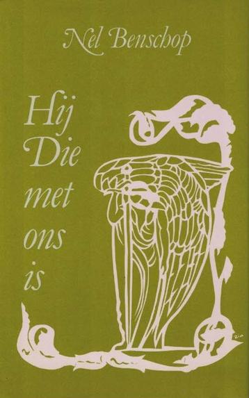 Hij die met ons is : Een bundel Kerstgedichten/ Nel Benschop beschikbaar voor biedingen