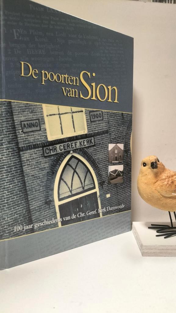 Roos, Ds. P. e.a.; De poorten van Sion (Damwoude), Boeken, Godsdienst en Theologie, Gelezen, Christendom | Protestants, Ophalen of Verzenden