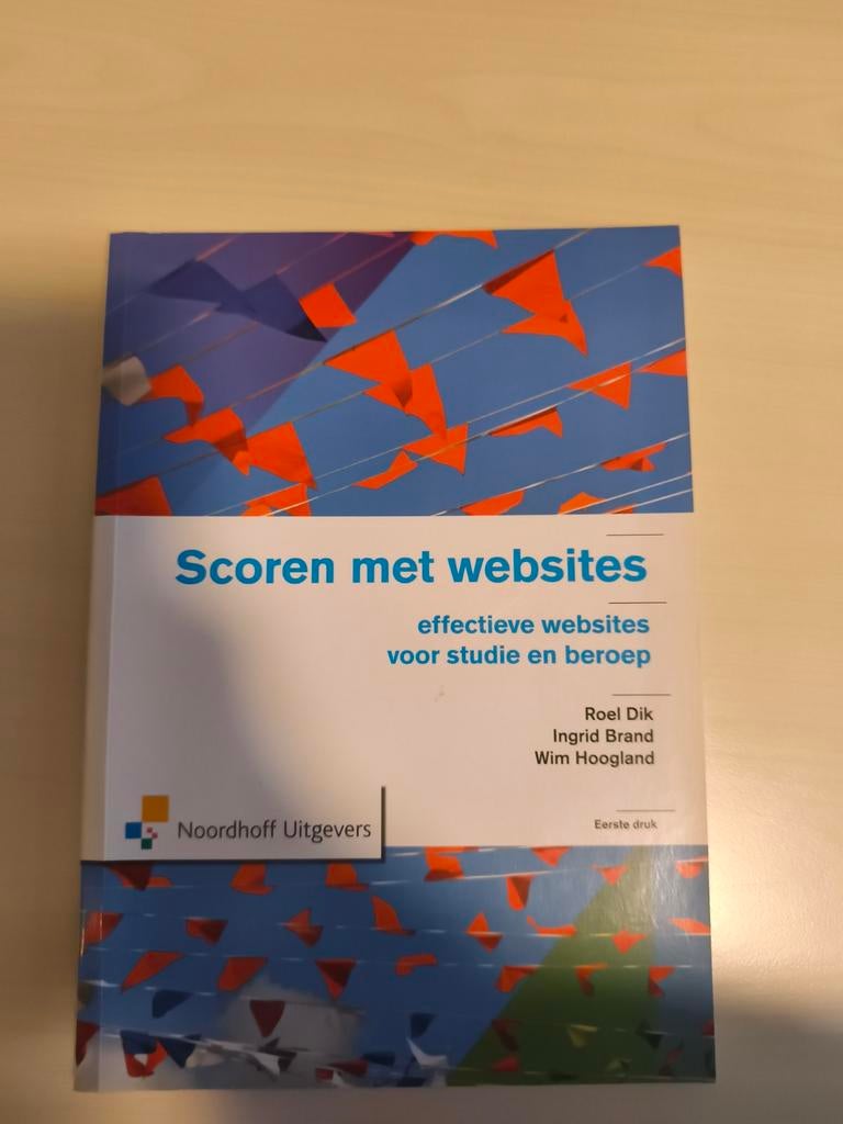 Scoren met websites - studie en beroep, Boeken, Zo goed als nieuw, Beta, HBO, Roel Dik, Ingrid Brand, Wim Hoogland