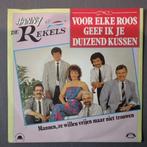 45t. hanny en de rekels. voor elke roos geef ik je duizen ku, Cd's en Dvd's, Vinyl Singles, Ophalen of Verzenden, 7 inch, Nederlandstalig