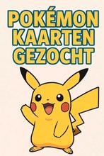 Pokemon kaarten gezocht! Noord Nederland, Ophalen of Verzenden, Meerdere kaarten