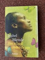 Isabel Allende - Het eiland onder de zee, Isabel Allende, Ophalen of Verzenden, Zo goed als nieuw, Nederland