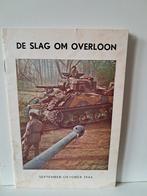De slag om overloon september-oktober 1944 boekje, Ophalen of Verzenden, Geschiedenis