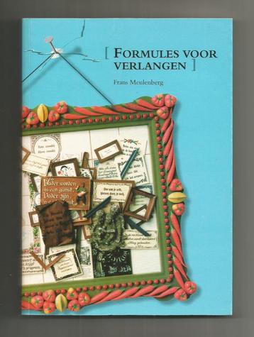 Formules voor verlangen - Frans Meulenberg  beschikbaar voor biedingen