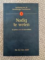 Ds. G.J. van Aalst - Nodig te weten - Catechismus, Ophalen of Verzenden, Zo goed als nieuw, Christendom | Protestants