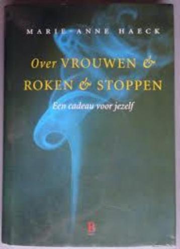 Marie Anne Haeck Over vrouwen en roken en stoppen beschikbaar voor biedingen