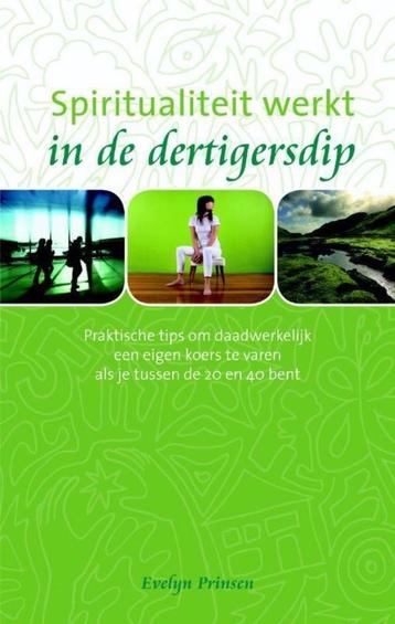 Spiritualiteit werkt in de dertigersdip - Evelyn Prinsen beschikbaar voor biedingen