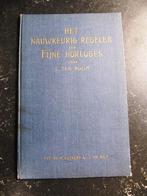 Boek het nauwkeurig regelen van fijne Horloges. C.Ten Boom, Ophalen of Verzenden, Overige onderwerpen