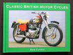 Classic British Motorcycles (Bob Currie) - 1993, Boeken, Motoren, Gelezen, Algemeen, Bob Currie, Verzenden