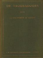 De Troubadours - J.J. Salverda de Grave, Gelezen, 14e eeuw of eerder, Europa, Ophalen of Verzenden