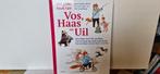 Het grote boek van Vos Haas en Uil, Boeken, Kinderboeken | Kleuters, Ophalen of Verzenden, Fictie algemeen, Zo goed als nieuw