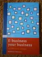 E-business your business - Boudewijn Raessens, Ophalen of Verzenden, Beta, Gelezen, HBO