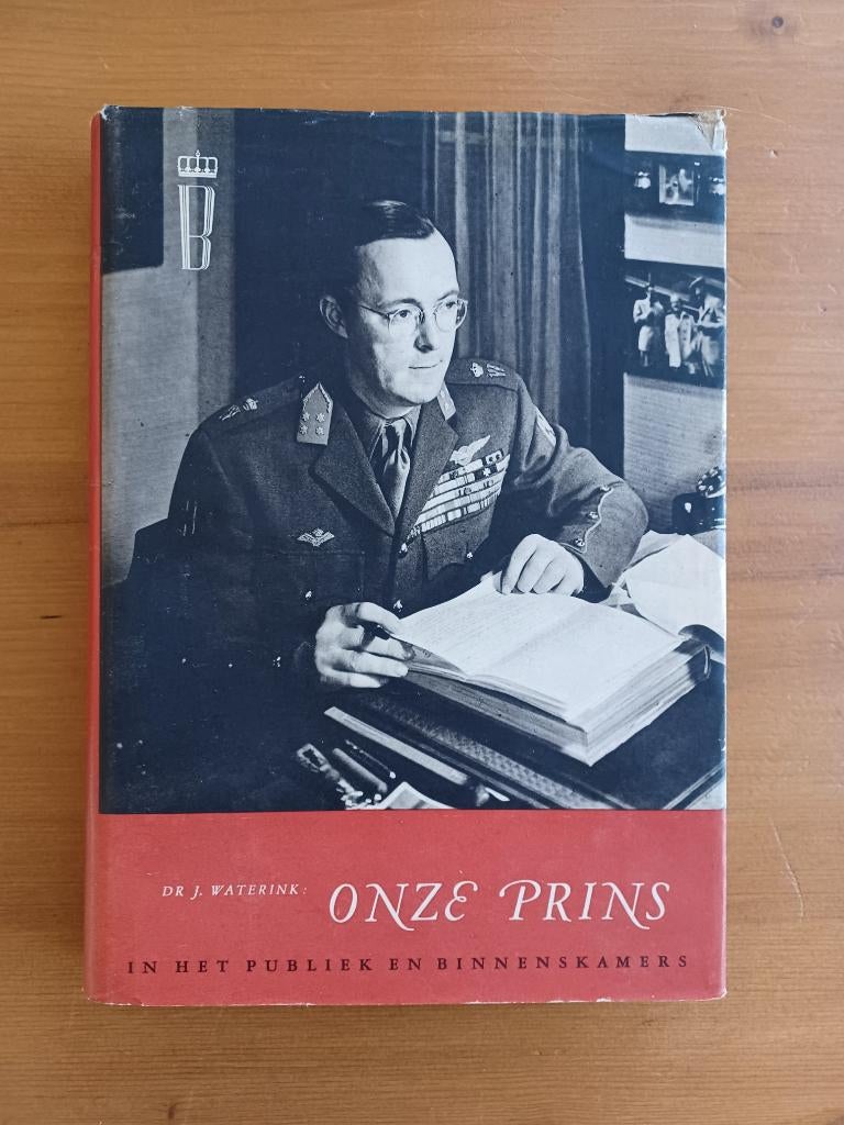 Onze prins in het publiek en binnenskamers, Boeken, Ophalen of Verzenden, Dr. J. Waterink, 20e eeuw of later, Gelezen