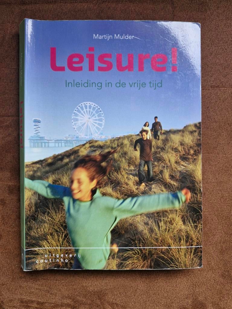 Leisure! Inleiding in de vrije tijd - Martijn Mulder, Ophalen of Verzenden