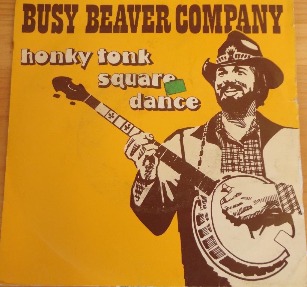 Busy Beaver Company > Honky Tonk Square Dance, Ophalen of Verzenden, Gebruikt, 7 inch, Single