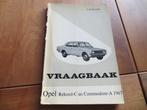 Vraagbaak Opel Rekord C, Opel Commodore A vanaf 1967, mooi!, Ophalen of Verzenden