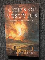 Cities of Vesuvius ; door Michael Grant #Italie, 14e eeuw of eerder, Michael Grant, Europa, Ophalen of Verzenden