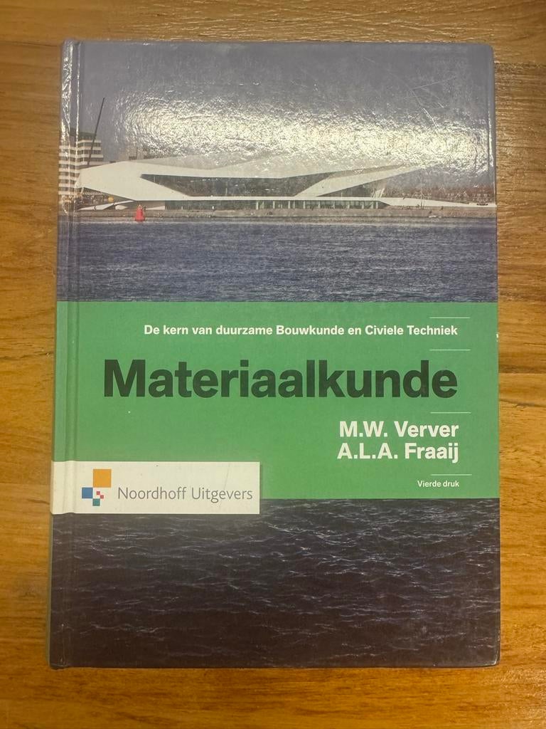 Materiaalkunde - Bouwkunde en Civiele Techniek, Ophalen of Verzenden, Gelezen, Bouwkunde