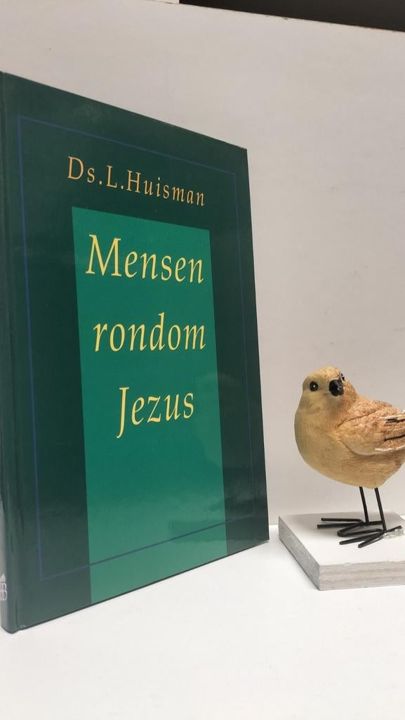 Huisman, Ds. L. ; Mensen rondom Jezus, Boeken, Ophalen of Verzenden, Gelezen, Christendom | Protestants